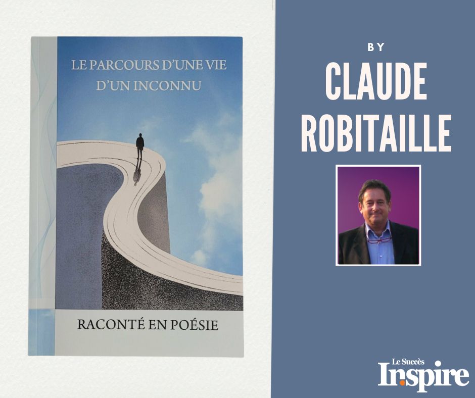 LE PARCOURS D’UNE VIE D’UN INCONNU, RACONTÉ EN POÉSIE